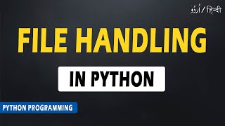 File Handling in Python | File Handling in Python Programming | Python Tutorial | #video 46