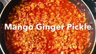 Easy Mango ginger pickle ||മാങ്ങ ഇഞ്ചി അച്ചാർ