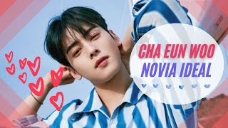 Chica ideal de Cha Eun Woo 2021 ASTRO