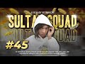 [DRAMA] SULTAN SQUAD EPS 45