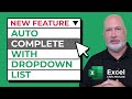 Excel - AutoComplete for  Drop-down List - New Feature Coming to M365