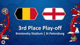 Belgium vs England World Cup 2018 3rd Place Play off
