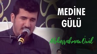 Medine Gülü | Abdurrahman Önül & Bilal Göregen | Canlı Performans - İlahi