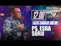 Ibadah Online GSJS 4 - Ps. Esra Soru - Pk.12.00 (29 Sept 2024)