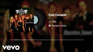 RBD - Este Corazón (Audio)