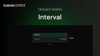 TRIGGER NODE: Interval