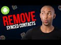 How to Unsync Contacts From Google Account - A to Z