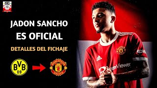 JADON SANCHO A MANCHESTER UNITED LOS DETALLES DEL FICHAJE