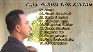 FULL ALBUM TIAS SULTAN ,#BINASO#LAGU MINANG#