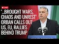 Viktor Orbán LIVE | Hungary's Orban Touts Support For Trump & European Far Right At CPAC Conference