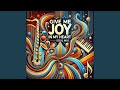 Give me Joy in my Heart Soul Mix