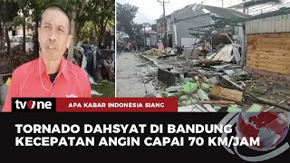 Kondisi Terkini Kerusakan Pasca Tornado di Bandung Sumedang | AKIS tvOne