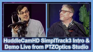 HuddleCamHD SimplTrack3 Intro \u0026 Demo Live from PTZOptics Studio