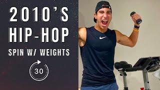 2010s Hip-Hop Spin Class With Weights - 30 Minutes