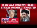 Iran War Updates, Israel Expected to Strike Beirut - LIVE Breaking News Updates