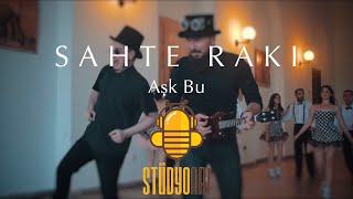 Aşk Bu - Sahte Rakı (Official Video)