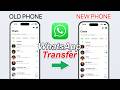 How to Transfer WhatsApp from Old Phone to New Phone 2026 | 4 Free Ways