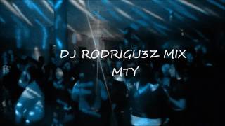 chingoteo DJ RODRIGU3Z MIX