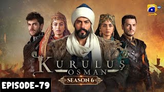 Kurulus Osman Season 06 Episode 79- Urdu Dubbed - Har Pal Geo @KurulusOsman @KurulusOsmanUrduatv  