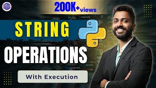 Lec-17: Various String🎶 Operations with execution💻
