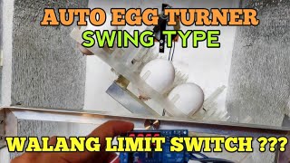 How to Make Automatic Egg Turner for Incubator (Swing Type without Limit Switch)