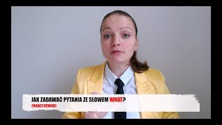 Jak zadawać pytania ze słowem WHAT? #ZapytajKate