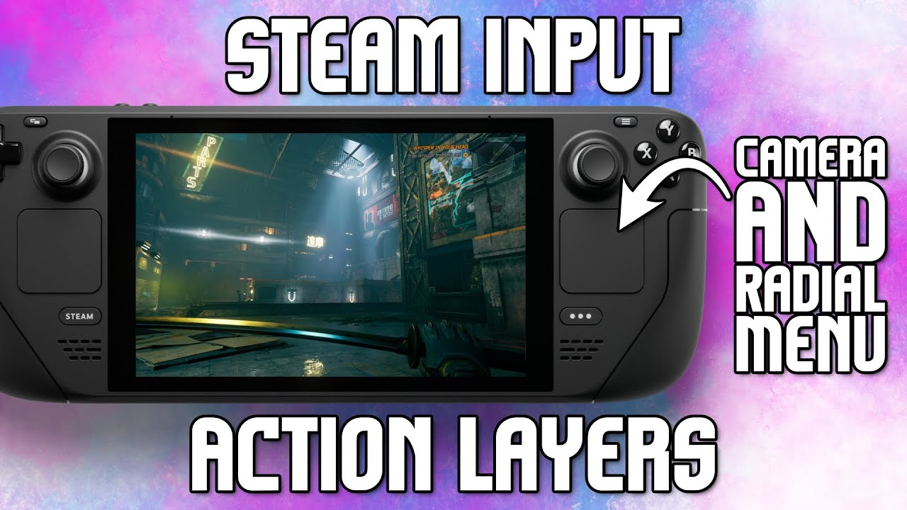 Too Many Inputs No Problem Steam Deck Action Layers Tutorial Youtube