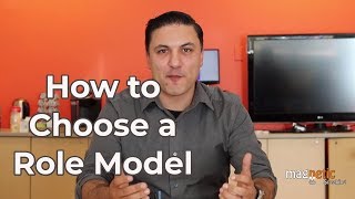 How to Choose a Role Model