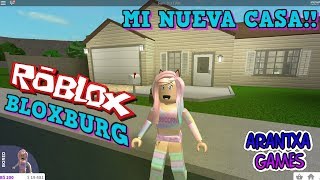 Me Compro Una Casa Nueva En Roblox Bloxburg Arantxa Games - arantxa games roblox bloxburg