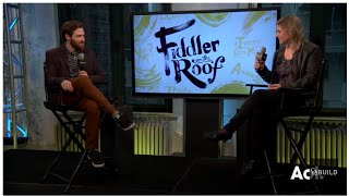 Ben Rappaport On "Fiddler on the Roof" | AOL BUILD