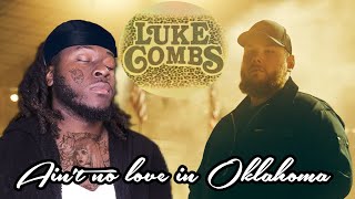 BLACK GUY REACTS TO LUKE COMBS FOR THE FIRST TIME ! | “Ain’t no Love in Oklahoma”