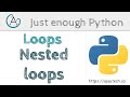 Python nested loops | Just enough Python
