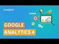 Google Analytics 4 Tutorial | Google Analytics 4 Vs Universal Analytics | GA4 Tutorial | Simplilearn