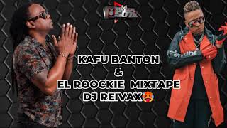 🔥 KAFU BANTON & EL ROOCKIE MIXTAPE [TANDA PARA MEDITAR] - DJ REIVAX @LaTakillaMi