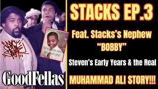 STACKS - EP.3 | Steven’s Early Years \u0026 Muhammad Ali. PLUS! MORE RARE PHOTOS \u0026 FOOTAGE.