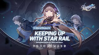 Keeping Up With Star Rail -"Simulated  Universe: Gold and Gears" Special Program | Honkai: Star Rail