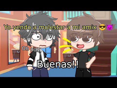 Yo Yendo A Molestar A Mi Amix ёяшоёяши Youtube