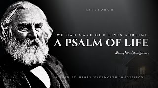 A Psalm of Life - Henry Wadsworth Longfellow (Popular Poems)