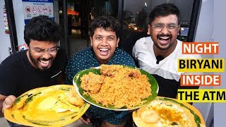 1 am Biriyani inside ATM -