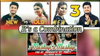 Old Vs New 2 & 3 | Sad Vs Romantic Combination | Romantic Bollywood Mashup | Raj Barman & Deepshikha