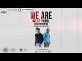 West Funk Movement Ft Younger Ubenzan-Suspect