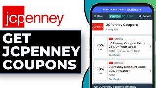 How to Get JCPenney Coupons (2024)