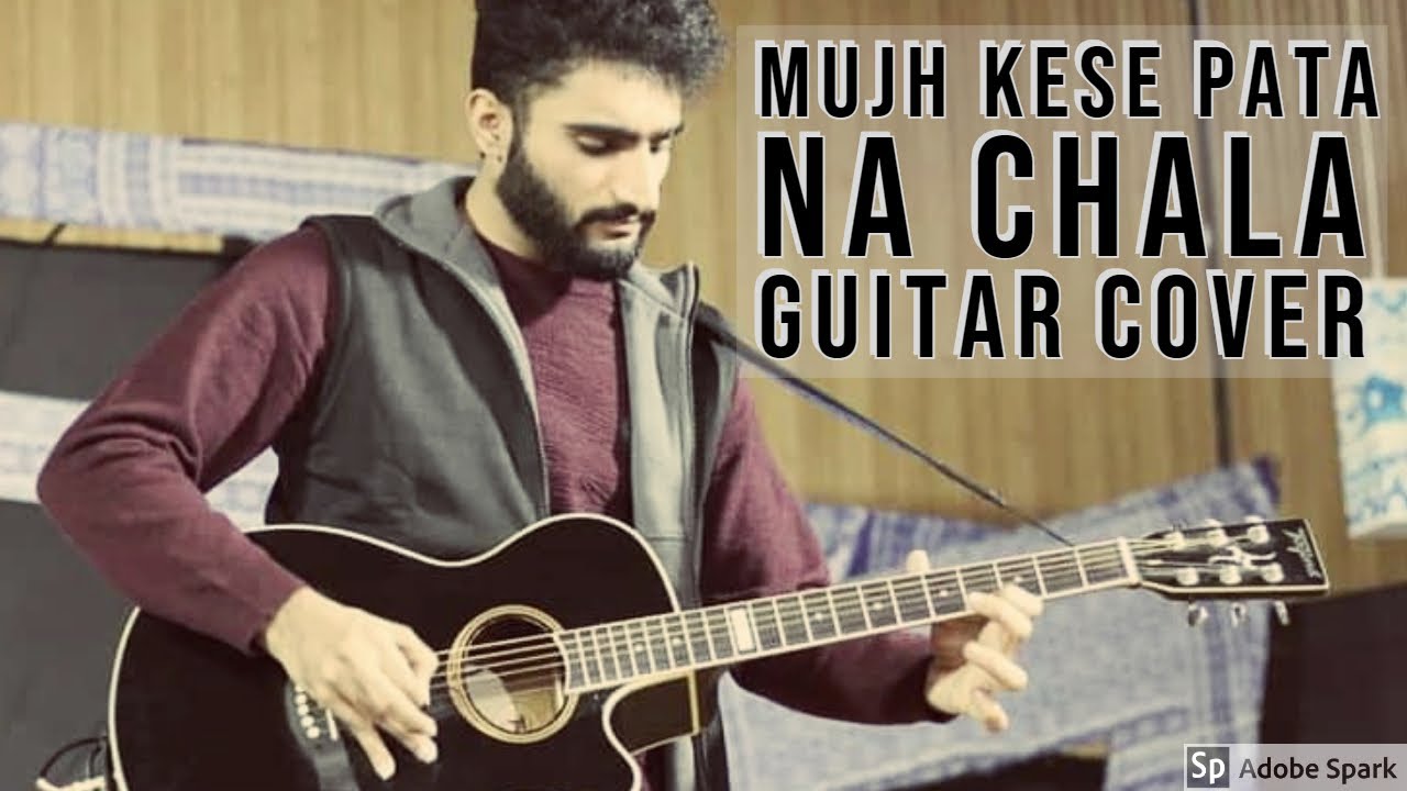 Mujhe Kaise Pata Na Chala | Meet Bros Ft Papon | Guitar Cover | Asfand ...