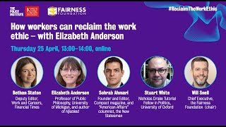 How workers can reclaim the work ethic - with Elizabeth Anderson
