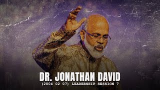 [Prédication Classique] (2004 02 07) Leadership Session 7 // Dr. Jonathan David