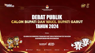 DEBAT PUBLIK CALON BUPATI DAN WAKIL BUPATI GARUT TAHUN 2024