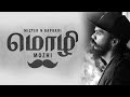 MIZTER N - மொழி MOZHI feat #சீமான் #Seeman | Lyric Video