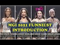 FUNNIEST MOMENTS | MGI 2021 FUNNIEST INTRODUCTION