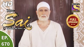 Mere Sai - Ep 670 - Full Episode - 5th August, 2020