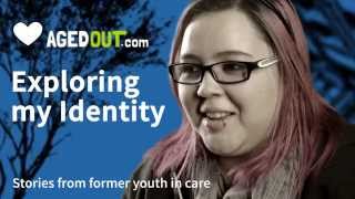 Exploring my identity | Stories from former youth in care